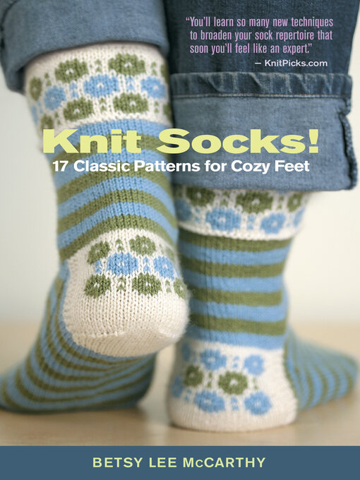 Title details for Knit Socks! by Betsy McCarthy - Available